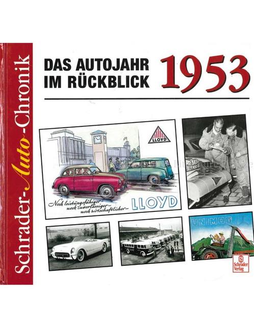 DAS AUTOJAHR IM RÜCKBLICK 1953 (SCHRADER - AUTO - CHRONIK), Boeken, Auto's | Boeken