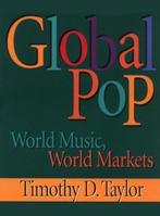 Global Pop 9780415918725 Timothy D Taylor, Verzenden, Gelezen, Timothy D Taylor