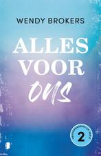 9789059901698 Onvoorwaardelijk 2 - Alles voor ons, Boeken, Romans, Verzenden, Nieuw, Wendy Brokers