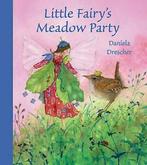 Little Fairys Meadow Party by Daniela Drescher, Boeken, Gelezen, Daniela Drescher, Verzenden