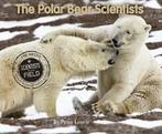 Lourie, Peter : Polar Bear Scientists, The (Scientists i, Gelezen, Peter Lourie, Verzenden