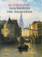 Geillustreerde Geschiedenis Van Amsterdam |  NIEUW | Rietber, Ophalen of Verzenden, Nieuw, Rietbergen, Peter