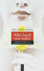 Alles heeft een reden 9789063052690 Mira Kirshenbaum, Verzenden, Gelezen, Mira Kirshenbaum