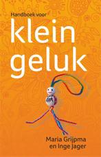 Handboek voor klein geluk 9789045313139 Maria Grijpma, Verzenden, Gelezen, Maria Grijpma