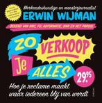 Zo verkoop je alles 9789461263315 Erwin Wijman, Verzenden, Gelezen, Erwin Wijman