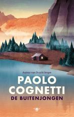 9789403128887 De buitenjongen | Tweedehands, Boeken, Verzenden, Zo goed als nieuw, Paolo Cognetti