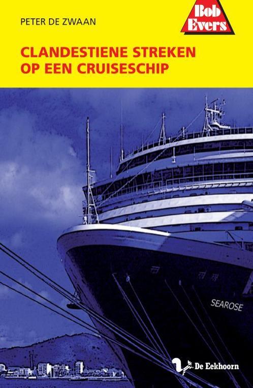 Clandestiene streken op een cruiseschip / Bob Evers-serie /, Boeken, Kinderboeken | Jeugd | 13 jaar en ouder, Zo goed als nieuw