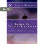 Engelen ontwaken / Lumerias wijsheidboeken / 3, Boeken, Verzenden, Gelezen, Klaske Goedhart