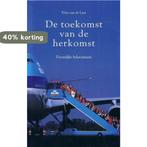 Toekomst van de herkomst 9789071842085 Laar, Verzenden, Gelezen, Laar