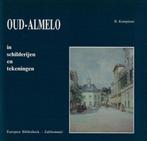 Oud-almelo in schilderyen en tekeningen 9789028846807, Boeken, Gelezen, R. Kampman, Verzenden