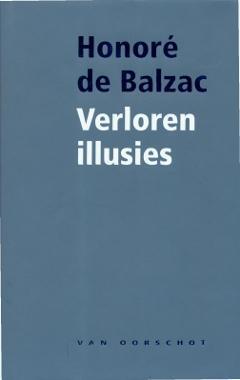 Verloren illusies 9789028242470 Honoré de Balzac, Boeken, Romans, Zo goed als nieuw, Verzenden