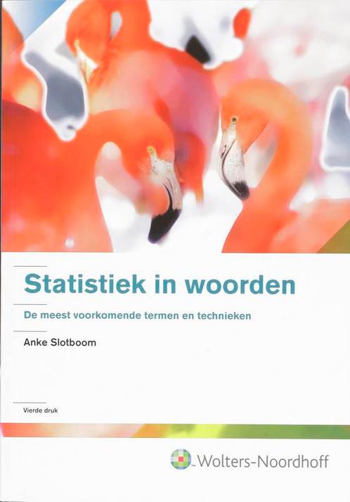 Statistiek in woorden 9789001702540, Boeken, Wetenschap, Zo goed als nieuw, Verzenden