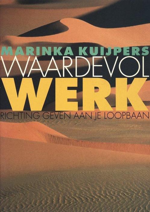 Waardevol Werk 9789057120398 Dirkje Kuik, Boeken, Economie, Management en Marketing, Gelezen, Verzenden