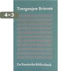 BRIEVEN / RUSSISCHE BIBLIOTHEEK 9789028206410 Toergenjew, Verzenden, Zo goed als nieuw, Toergenjew