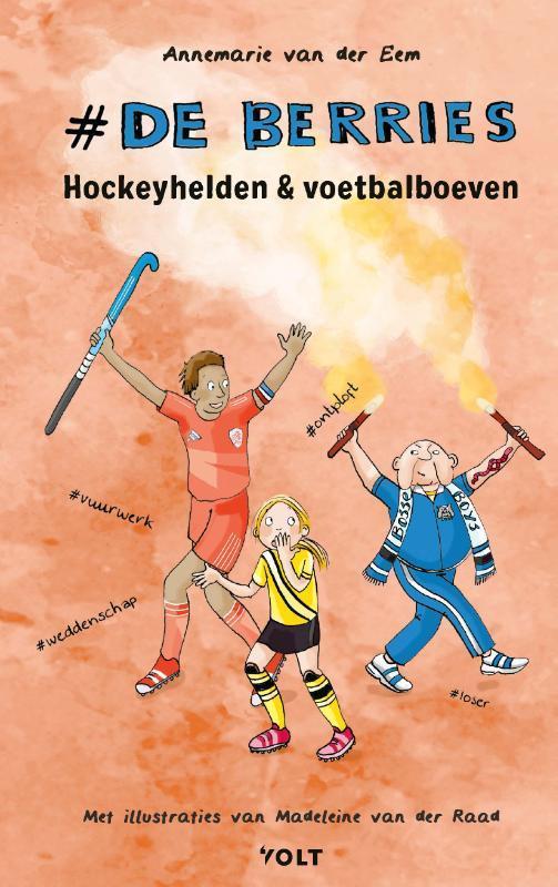 Hockeyhelden en voetbalboeven / De Berries 9789021426457, Boeken, Kinderboeken | Jeugd | onder 10 jaar, Gelezen, Verzenden