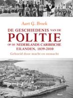 De geschiedenis van de politie op de Nederlands-Caribische, Boeken, Verzenden, Zo goed als nieuw, Aart G. Broek