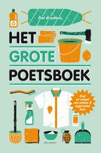 Het grote poetsboek 9789045034638 Diet Groothuis, Verzenden, Zo goed als nieuw, Diet Groothuis