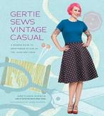 Gertie Sews Vintage Casual, Nieuw, Verzenden