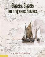 9789086161447 Scheepsarcheologie 2 -   Blazers, blazers e..., Verzenden, Nieuw, Jan.G. Braaksma