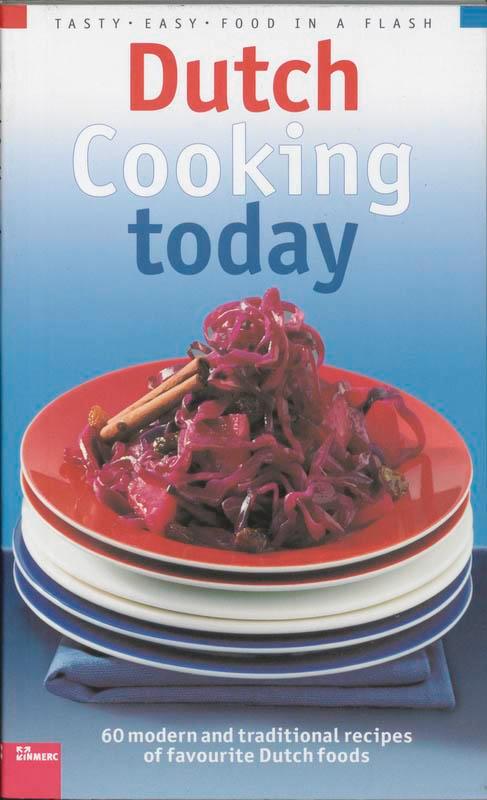 Dutch cooking today Engelse editie 9789066112070, Boeken, Taal | Engels, Zo goed als nieuw, Verzenden