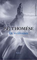 De Weldoener 9789025435424 P.F. Thomese, P.F. Thomese, Gelezen, Verzenden