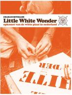 Little White Wonder (Nederlands) - Luxe editie met bonus 7, Nieuw, Charles Beterams, Verzenden