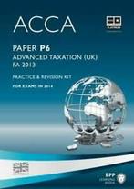 ACCA P6 Advanced Taxation FA2013: Practice and Revision Kit, Boeken, Gelezen, Bpp Learning Media, Verzenden