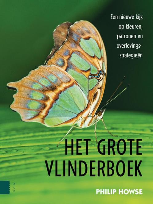 Het grote vlinderboek 9789089648679 Philip Howse, Boeken, Dieren en Huisdieren, Gelezen, Verzenden