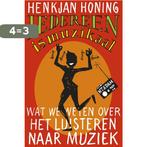 Iedereen is muzikaal 9789046812990 Henkjan Honing, Boeken, Verzenden, Gelezen, Henkjan Honing