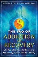 9798888502815 The Tao of Addiction and Recovery, Boeken, Verzenden, Nieuw, Mantak Chia