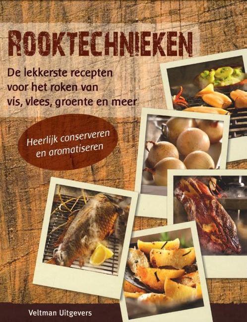 Rooktechnieken 9789048309078 Annerose Sieck, Boeken, Kookboeken, Zo goed als nieuw, Verzenden