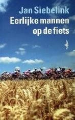 Eerlijke Mannen Op De Fiets 9789060053713 Jan Siebelink, Verzenden, Gelezen, Jan Siebelink