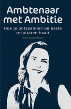 9789493404007 Ambtenaar met Ambitie | Tweedehands, Boeken, Schoolboeken, Verzenden, Zo goed als nieuw, Ester Oude Nijhuis