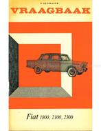 1959-1966 FIAT1800 | 2100 | 2300 SEDAN | STATIONCAR |, Nieuw, Author