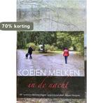 Koeien melken in de Nacht 9789490537463 Maart Vestjens, Verzenden, Gelezen, Maart Vestjens