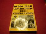10.000 jaar geschiedenis der Nederlanden 9789036606134, Boeken, Gelezen, Verzenden, Klaas Jansma, Meindert Schroor