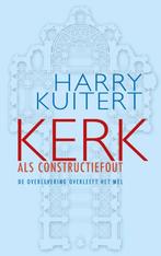 Kerk als constructiefout 9789025904296 Harry Kuitert, Verzenden, Gelezen, Harry Kuitert