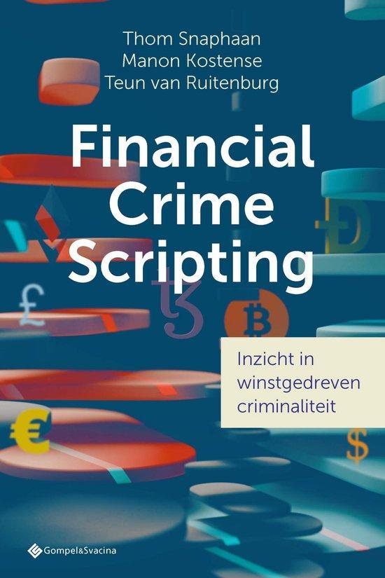 9789463714488 Financial Crime Scripting Thom Snaphaan, Boeken, Schoolboeken, Nieuw, Verzenden
