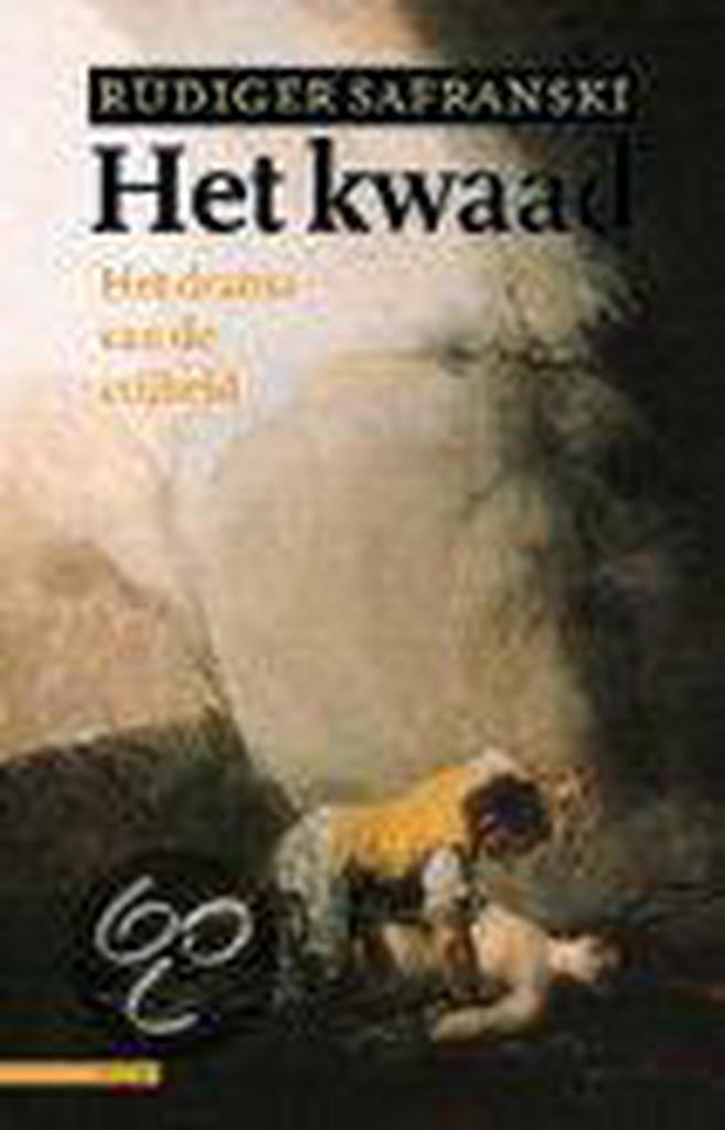 Het kwaad 9789045006550 Rüdiger Safranski, Boeken, Filosofie, Gelezen, Verzenden