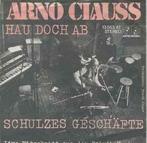 vinyl single 7 inch - Arno Clauss - Hau Doch Ab, Cd's en Dvd's, Vinyl Singles, Verzenden, Zo goed als nieuw