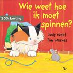 Wie weet hoe ik moet spinnen? / Miniprentenboekjes J. West, Boeken, Verzenden, Gelezen, J. West