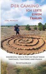 9783738643626 Der Camino - ich lebte einen Traum, Boeken, Verzenden, Nieuw, Jurg Nuesch