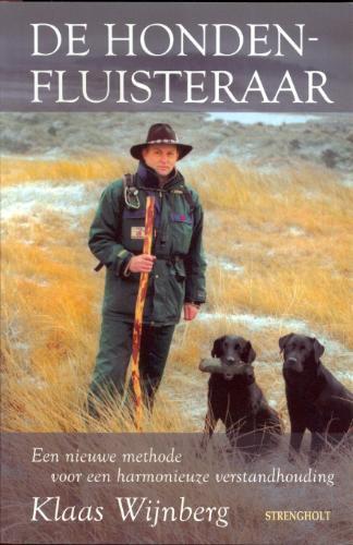 De hondenfluisteraar 9789060109885 Klaas Wijnberg, Boeken, Hobby en Vrije tijd, Gelezen, Verzenden