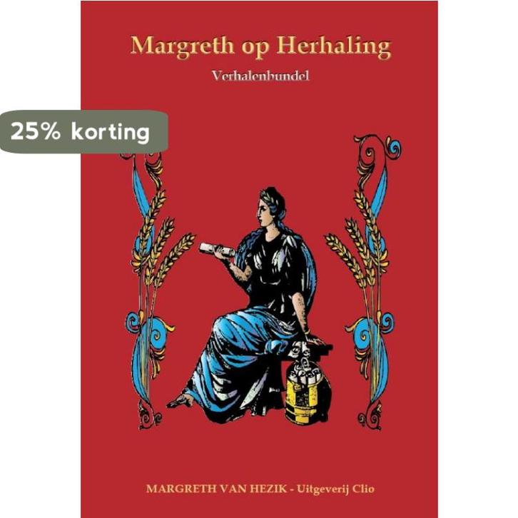 Margreth op herhaling 9789082066012 Margreth van Hezik, Boeken, Literatuur, Zo goed als nieuw, Verzenden