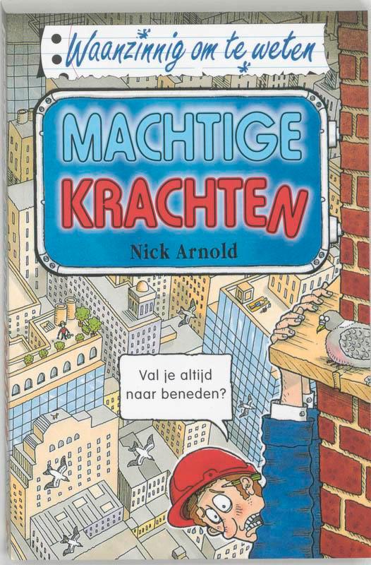 Machtige krachten / Waanzinnig om te weten 9789020605129, Boeken, Kinderboeken | Jeugd | 13 jaar en ouder, Gelezen, Verzenden