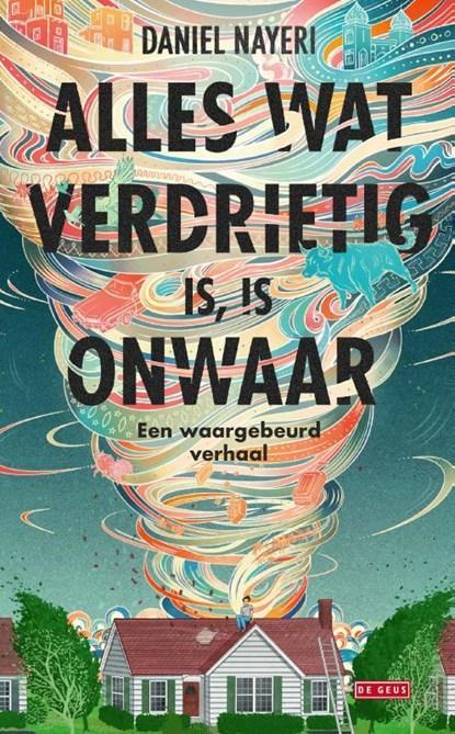 Alles wat verdrietig is, is onwaar | 9789044544909 | Daniel, Boeken, Literatuur, Zo goed als nieuw