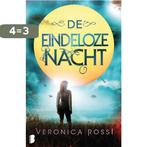 Wereld zonder hemel - De eindeloze nacht 9789022559482, Boeken, Verzenden, Zo goed als nieuw, Veronica Rossi