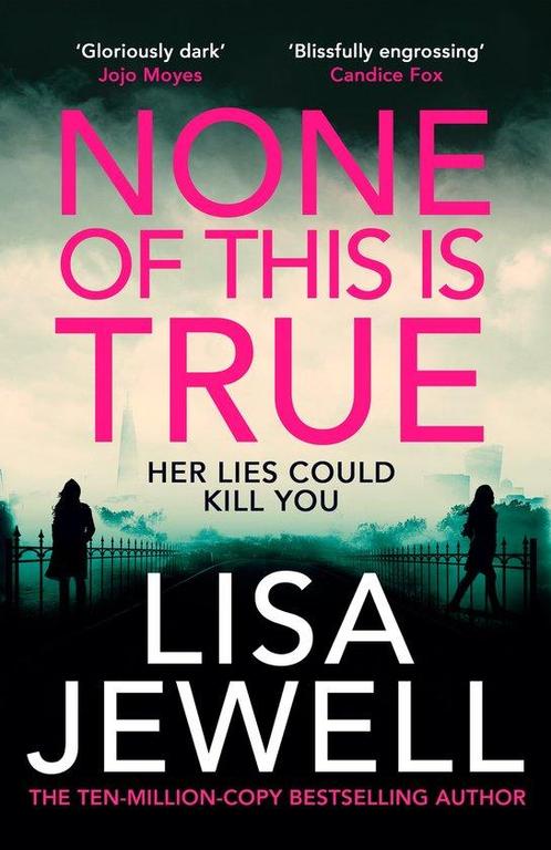 9781982179007 None of This Is True Lisa Jewell, Boeken, Romans, Nieuw, Verzenden