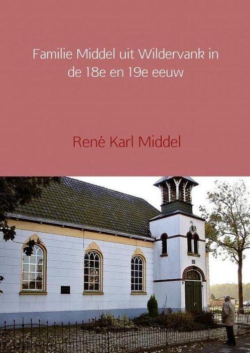 9789402113969 Familie Middel uit Wildervank in de 18e en ..., Boeken, Studieboeken en Cursussen, Nieuw, Verzenden