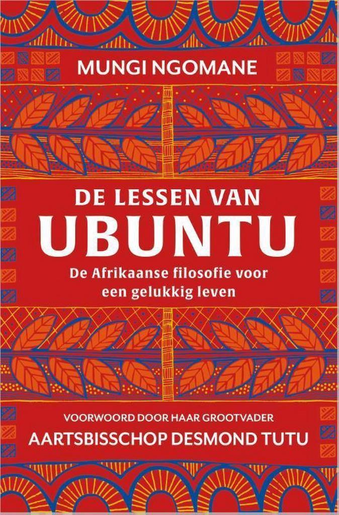 De lessen van Ubuntu 9789402704273 Mungi Ngomane, Boeken, Psychologie, Gelezen, Verzenden